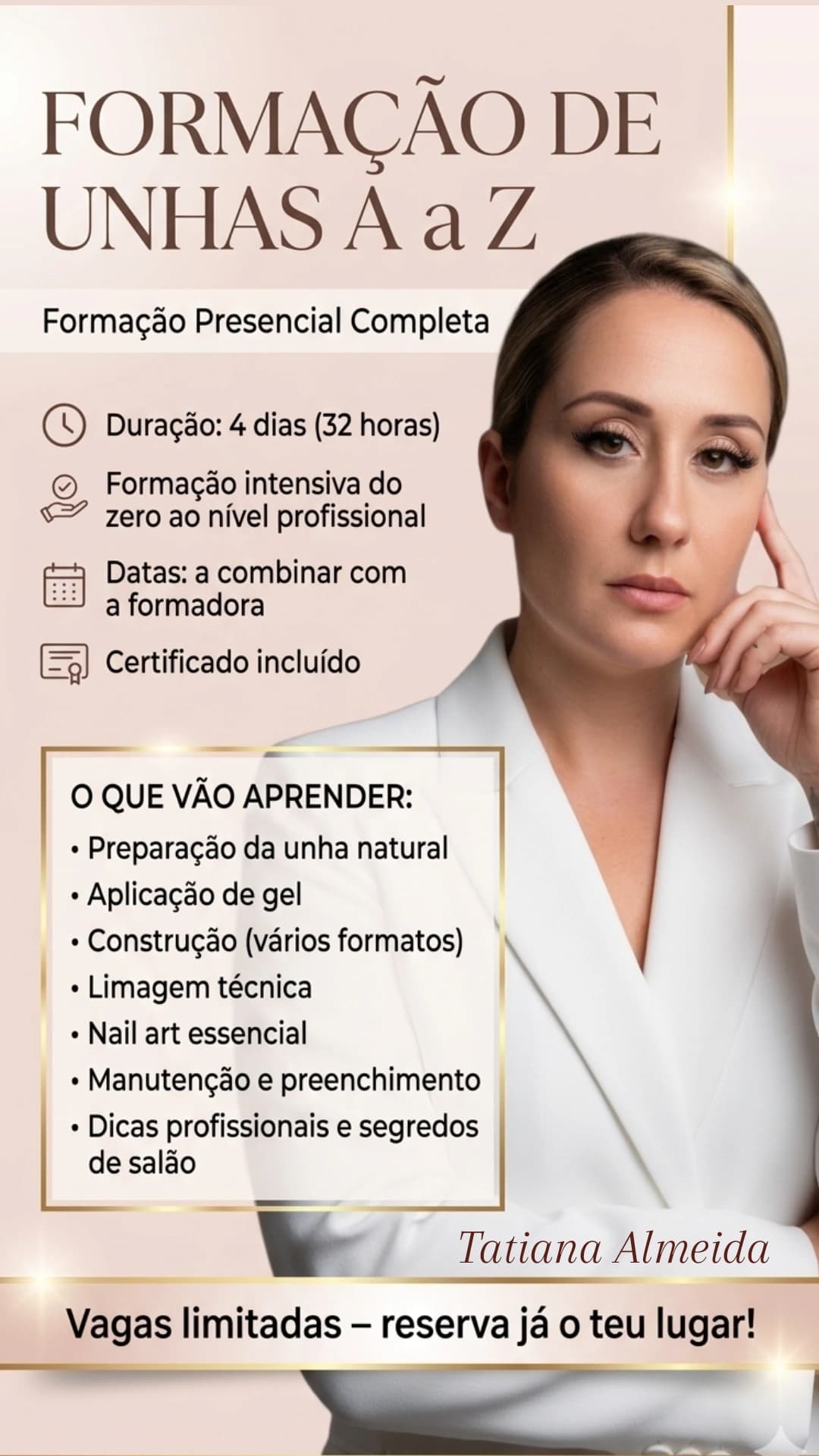 Affiche promotionnelle pour une formation complète en onglerie avec Tatiana Almeida en veste blanche.